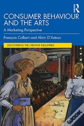 Consumer Behaviour And The Arts