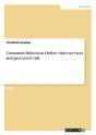 Consumer Behaviour. Online Video Services And Perceived Risk - Preview