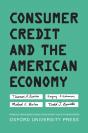 Consumer Credit And The American Economy - Preview