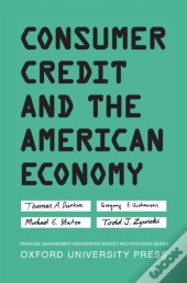 Consumer Credit And The American Economy