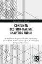 Consumer Decision-Making, Analytics And Ai - Preview