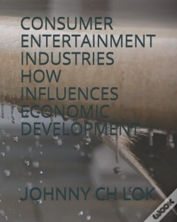 Capa do artigo Consumer Entertainment Industries How Influences Economic Development