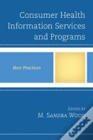 Consumer Health Information Services And Programs