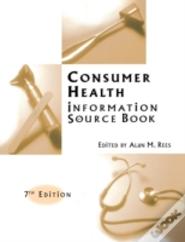 Consumer Health Information Source Book