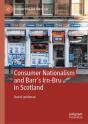 Consumer Nationalism And Barrâ€™S Irn-Bru In Scotland - Preview