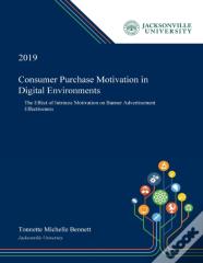Consumer Purchase Motivation In Digital Environments
