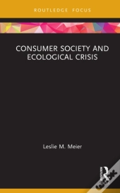 Consumer Society And Ecological Crisis