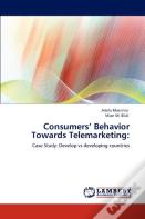 Consumers' Behavior Towards Telemarketing