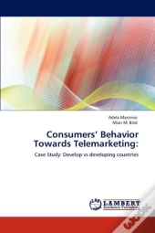 Consumers' Behavior Towards Telemarketing