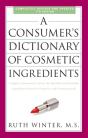 Consumer'S Dictionary Of Cosmetic Ingredients, 7th Edition - Preview