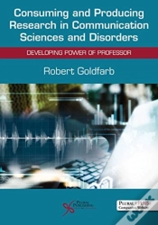 Capa do artigo Consuming And Producing Research In Communication Sciences And Disorders
