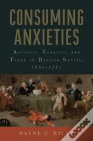 Consuming Anxieties