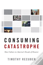 Capa do artigo Consuming Catastrophe