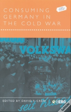 Capa do artigo Consuming Germany In The Cold War