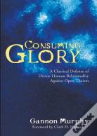 Consuming Glory