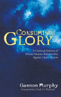 Consuming Glory - Preview