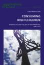 Consuming Irish Children - Preview