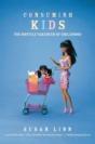 Consuming Kids - Preview