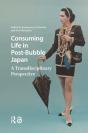 Consuming Life In Post-Bubble Japan - Preview