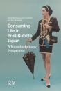 Consuming Life In Post-Bubble Japan - Preview