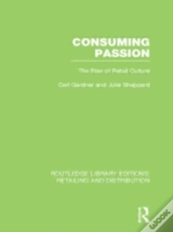 Capa do artigo Consuming Passion (Rle Retailing And Distribution)