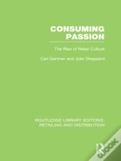 Capa do artigo Consuming Passion (Rle Retailing And Distribution)