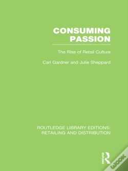 Capa do artigo Consuming Passion (Rle Retailing And Distribution)