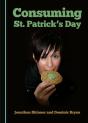 Consuming St. Patrick'S Day - Preview