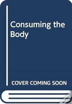 Capa do artigo Consuming The Body