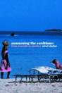 Consuming The Caribbean - Preview