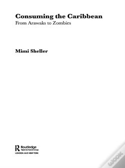 Capa do artigo Consuming The Caribbean