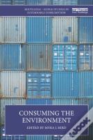 Consuming The Environment