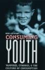 Consuming Youth - Preview