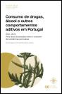 Consumo de Drogas, Álcool e Outros Comportamentos Aditivos em Portugal - Preview