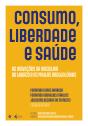Consumo, Liberdade E Saúde - Preview