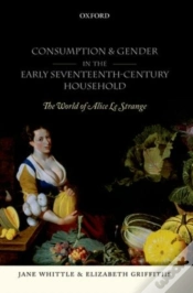 Capa do artigo Consumption And Gender In The Early Seventeenth-Century Household