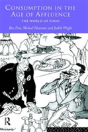 Consumption In The Age Of Affluence - Preview