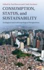 Consumption, Status, And Sustainability - Preview