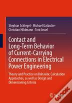 Contact And Long-Term Behavior Of Current-Carrying Connections In Electrical Power Engineering