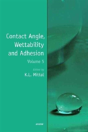 Contact Angle, Wettability And Adhesion, Volume 5 - Preview