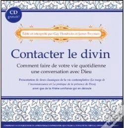 Capa do artigo Contacter Le Divin ; Comment Faire De Votre Vie Quotidienne Une Conversation Avec Dieu