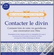 Capa do artigo Contacter Le Divin ; Comment Faire De Votre Vie Quotidienne Une Conversation Avec Dieu