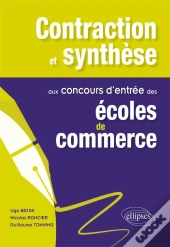 Contaction Et Synthèse Aux Concours D'Entrée Des Écoles De Commerce