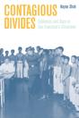 Contagious Divides - Preview