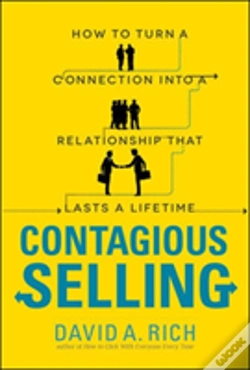 Capa do artigo Contagious Selling: How To Turn A Connection Into A Relationship That Lasts A Lifetime