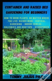 Capa do artigo Container And Raised Bed Gardening For Beginners