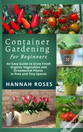 Container Gardening For Beginners