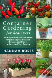 Container Gardening For Beginners