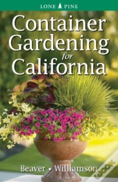 Container Gardening For California