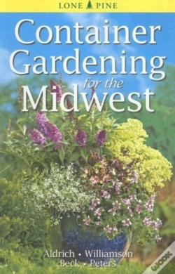 Capa do artigo Container Gardening For The Midwest